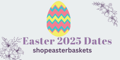 Easter 2025 Dates