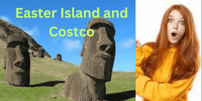 Easter Island and Costco