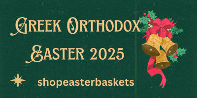 Greek Orthodox Easter 2025