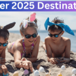 Easter 2025 Destinations