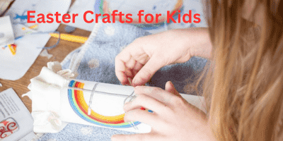 Easter Crafts for Kids